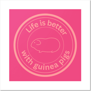 life is better with guinea pigs - pale pink Posters and Art